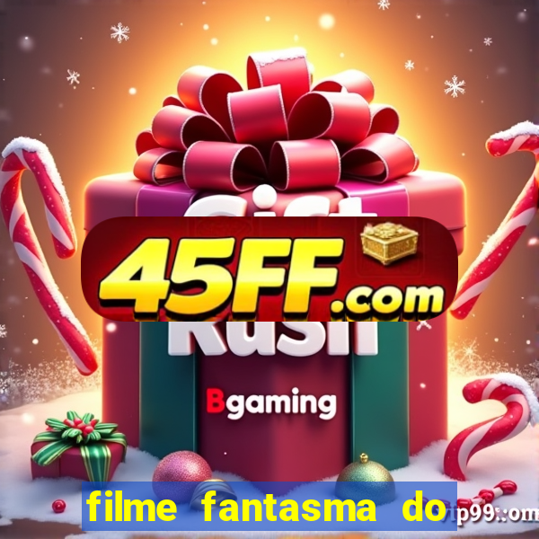 filme fantasma do natal passado